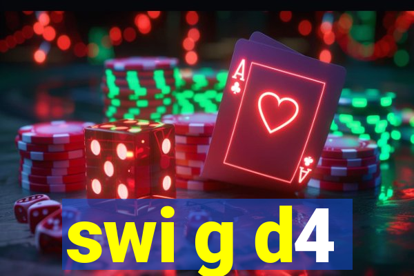 swi g d4